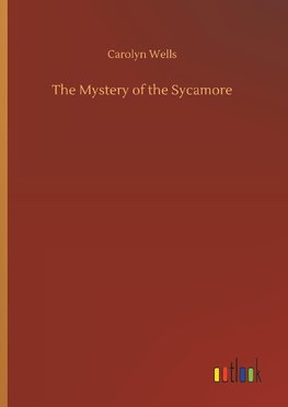 The Mystery of the Sycamore