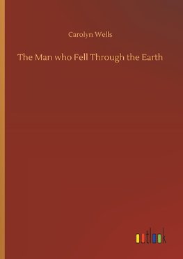 The Man who Fell Through the Earth