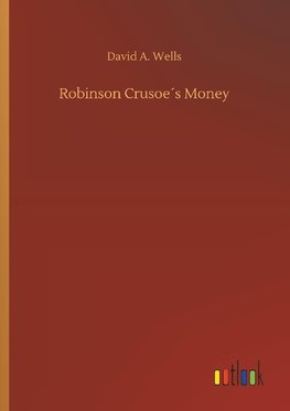 Robinson Crusoe´s Money