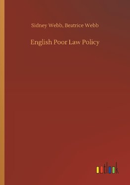 English Poor Law Policy