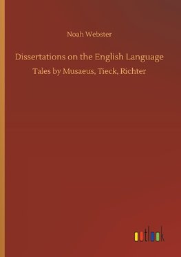 Dissertations on the English Language