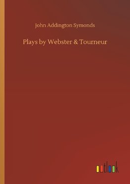 Plays by Webster & Tourneur