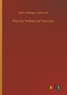 Plays by Webster & Tourneur