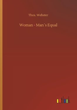 Woman - Man´s Equal