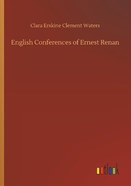 English Conferences of Ernest Renan