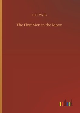 The First Men in the Moon