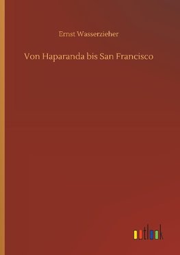 Von Haparanda bis San Francisco