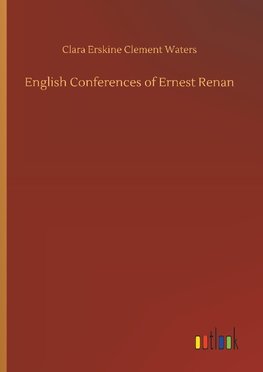 English Conferences of Ernest Renan