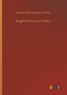 English Poor Law Policy