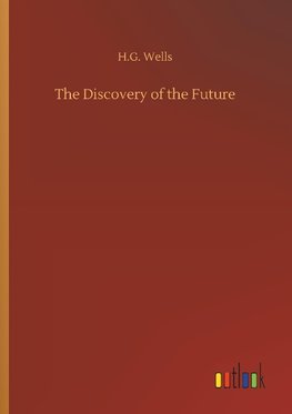 The Discovery of the Future