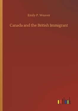 Canada and the British Immigrant