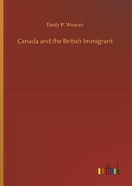 Canada and the British Immigrant