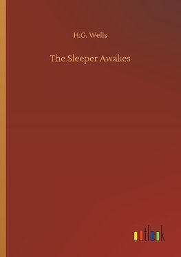 The Sleeper Awakes