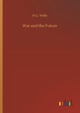 War and the Future