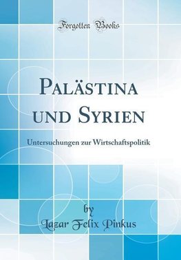 Pinkus, L: Palästina und Syrien