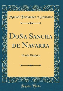 González, M: Doña Sancha de Navarra