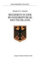 Regieren in der Bundesrepublik Deutschland