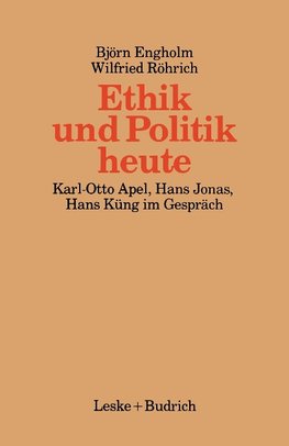 Ethik und Politik heute