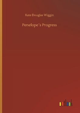 Penelope´s Progress