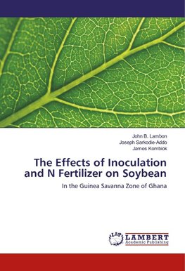 The Effects of Inoculation and N Fertilizer on Soybean