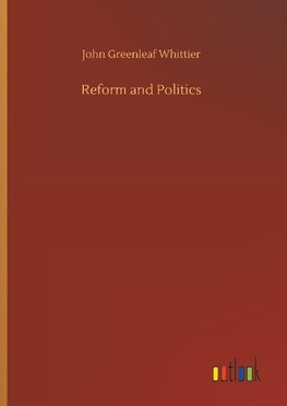 Reform and Politics