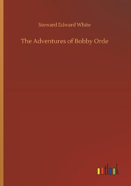 The Adventures of Bobby Orde