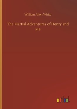 The Martial Adventures of Henry and Me