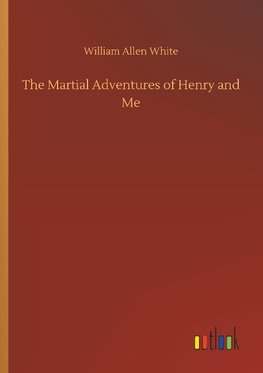 The Martial Adventures of Henry and Me