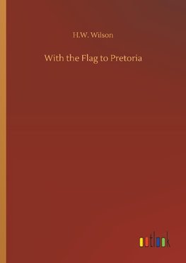 With the Flag to Pretoria