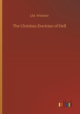 The Christian Doctrine of Hell