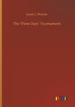 The Three Days´ Tournament