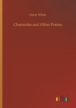 Charmides and Other Poems