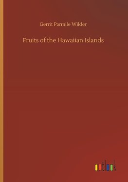 Fruits of the Hawaiian Islands