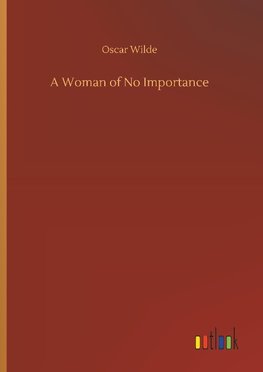 A Woman of No Importance