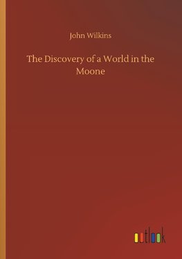 The Discovery of a World in the Moone