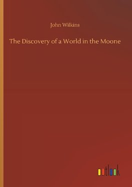 The Discovery of a World in the Moone