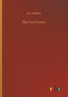 The First Easter