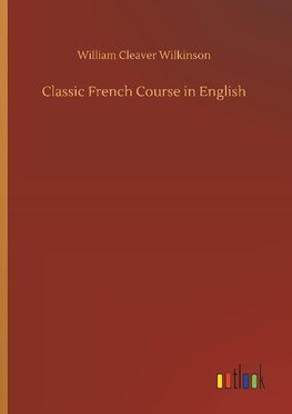 Classic French Course in English