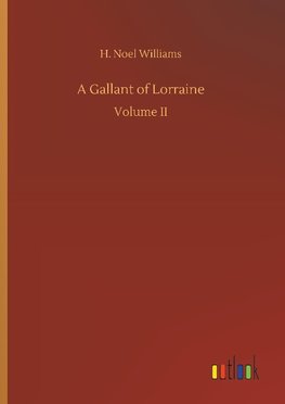 A Gallant of Lorraine