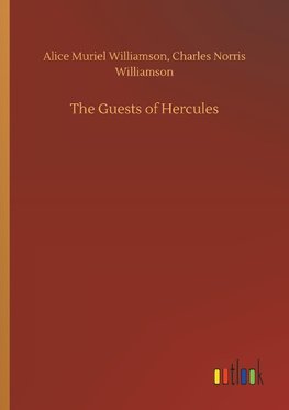 The Guests of Hercules