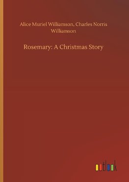 Rosemary: A Christmas Story