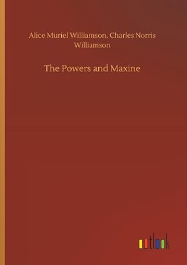 The Powers and Maxine