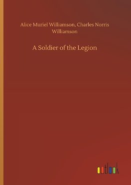 A Soldier of the Legion