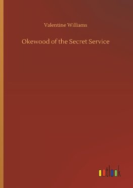 Okewood of the Secret Service