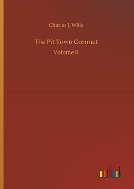 The Pit Town Coronet