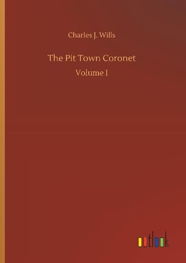 The Pit Town Coronet