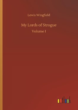 My Lords of Strogue