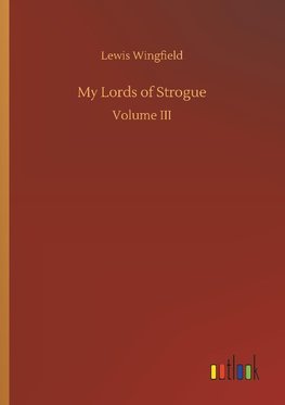 My Lords of Strogue