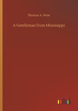 A Gentleman from Mississippi