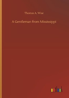 A Gentleman from Mississippi